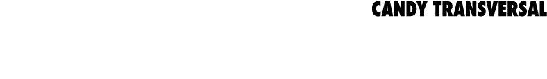 CANDY TRANSVERSAL